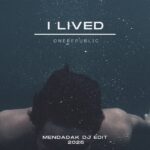 I Lived - One Republic (Mendadak DJ Edit)